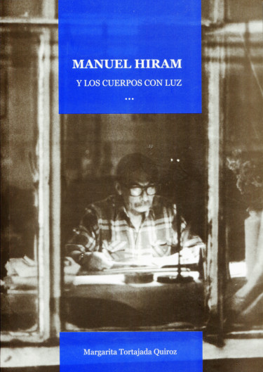 Portada: Manuel Hiram y los cuerpos con luz