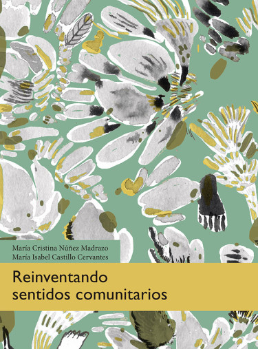Portada: Reinventando sentidos comunitarios