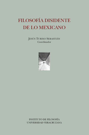 Portada: Filosofía disidente de lo mexicano