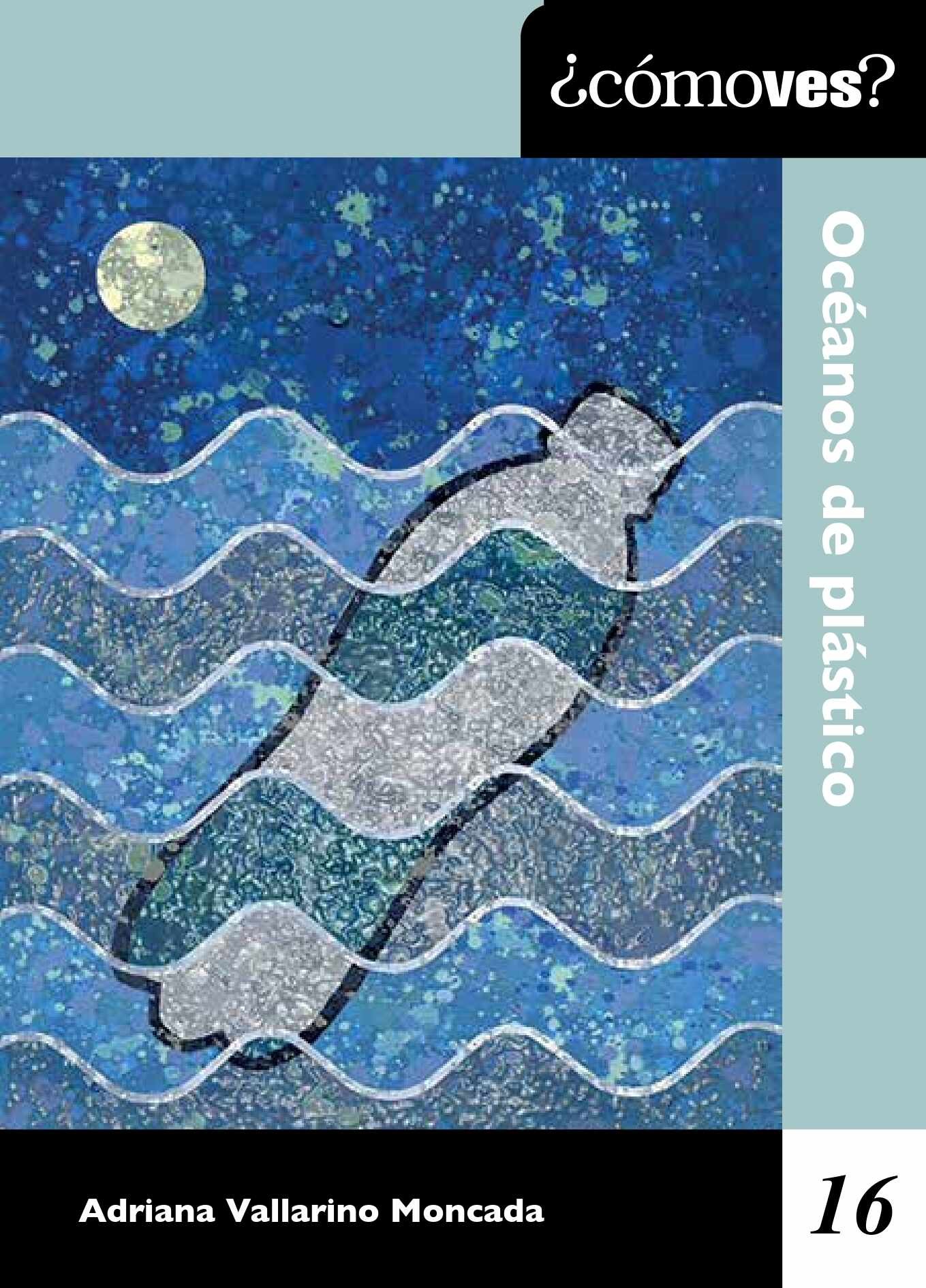 Portada: Â¿CÃ³mo ves? OcÃ©anos de plÃ¡stico