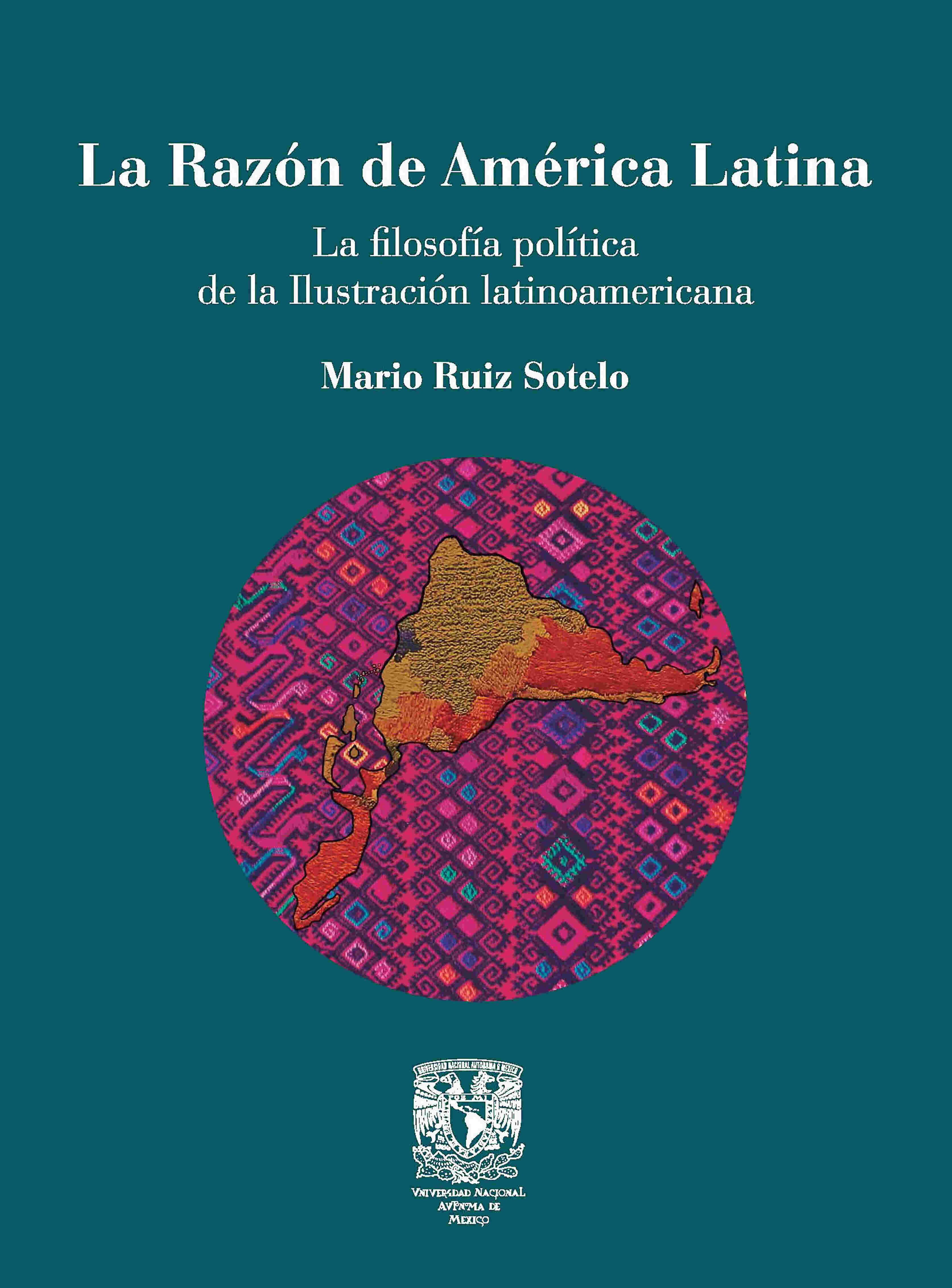 Portada: La Razón de América Latina. La filosofÃa polÃtica de la Ilustración latinoamericana