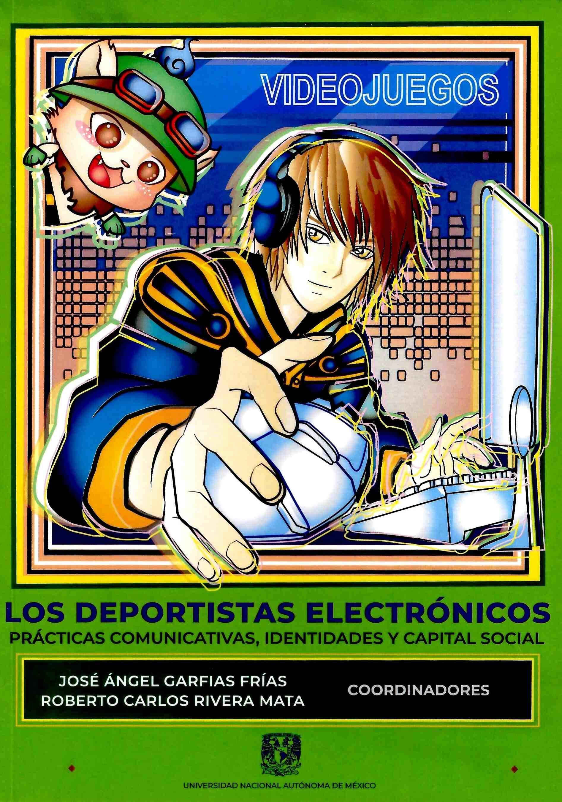 Portada: Los deportistas electrónicos. Prácticas comunicativas, identidades y capital social