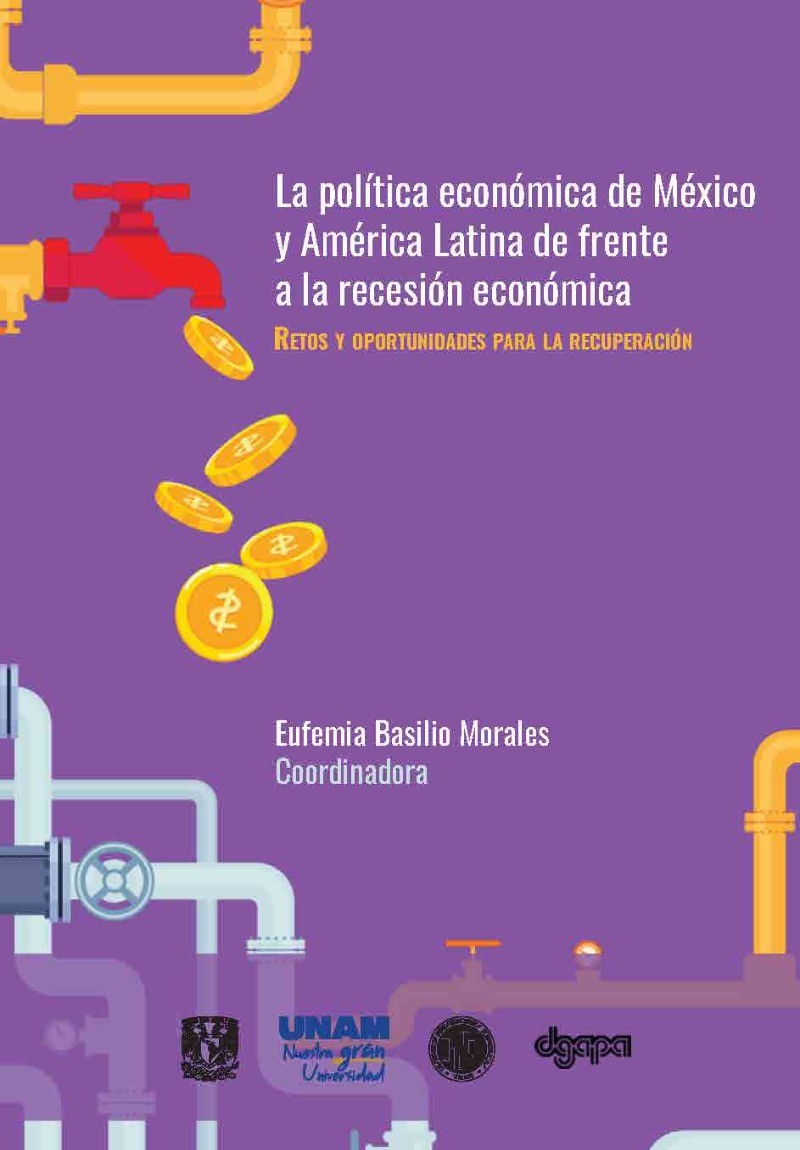 Portada: La politica economica de Mexico y America Latina de frente a la recesion economica. Retos y oportunidades para la recuperacion
