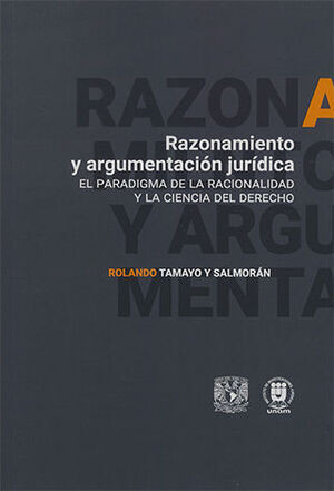 Portada: Razonamiento y argumentación jurÃdica. El paradigma de la racionalidad y la ciencia del derecho