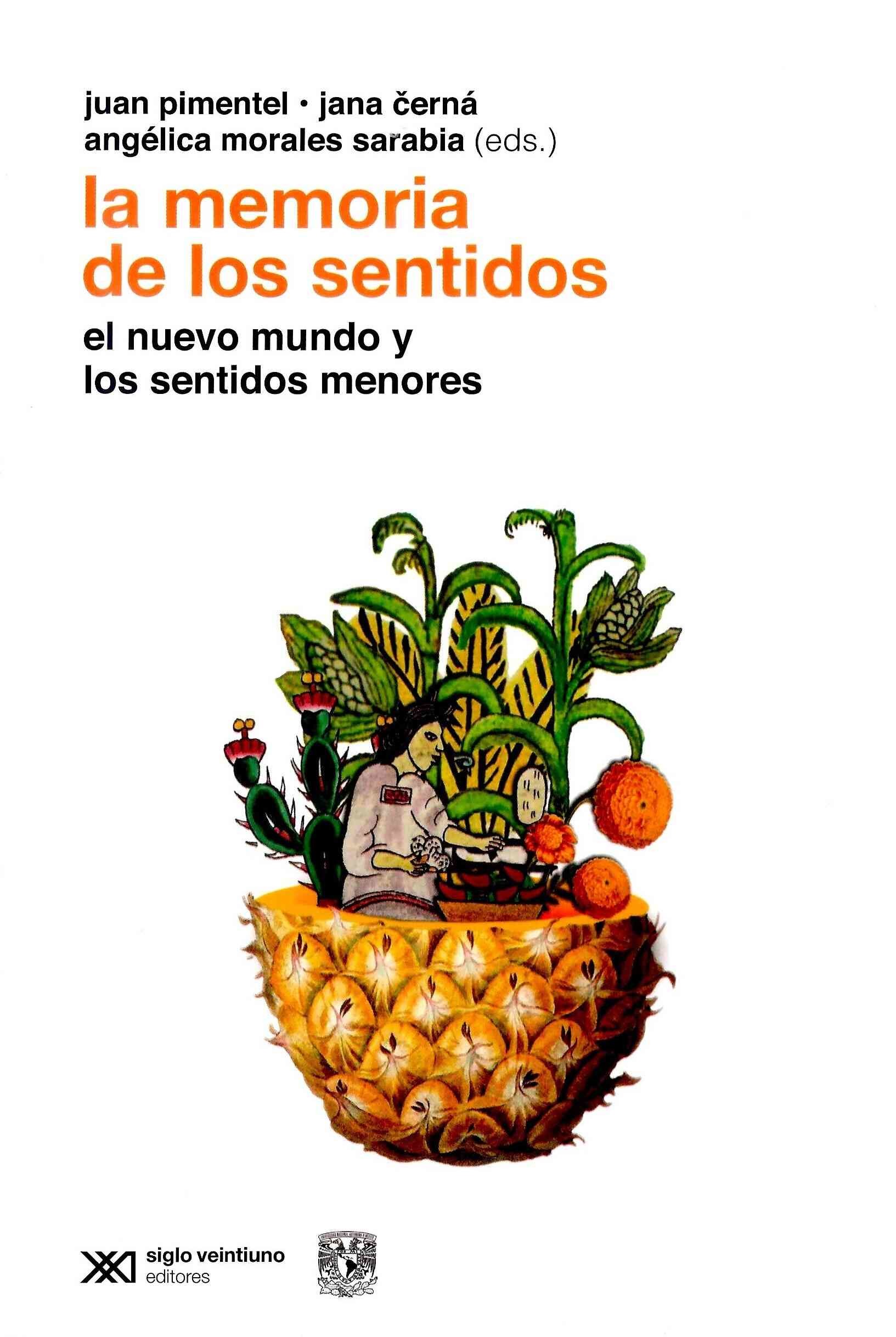 Portada: La memoria de los sentidos. El Nuevo Mundo y los sentidos menores