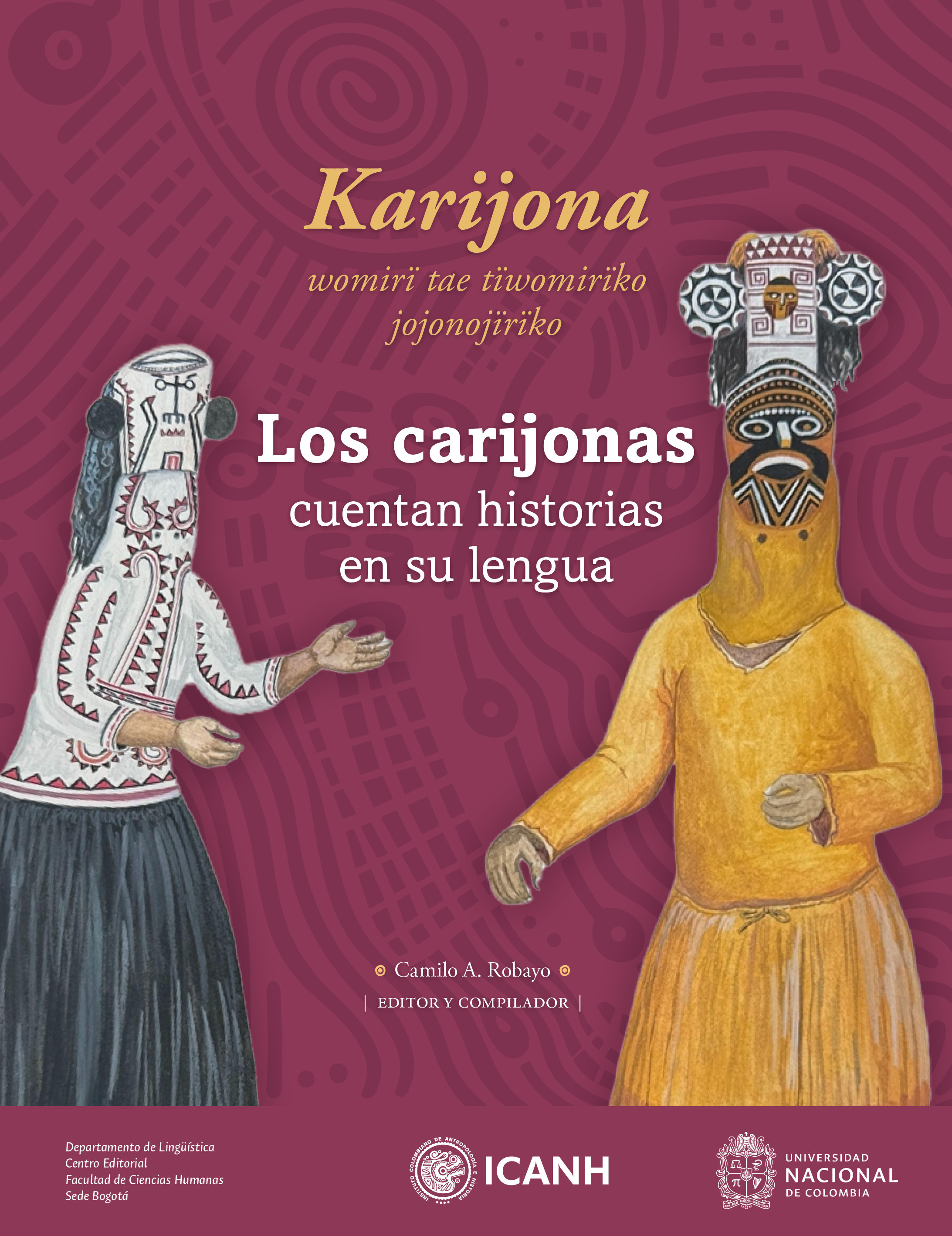 Portada: Karijona womirï tae tïwomirïko jojonojïrïko