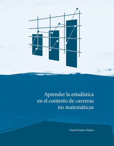 Portada: Aprender la estadística en el contexto de las carreras no matemáticas