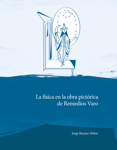 Portada: La física en la obra pictórica de Remedios Varo