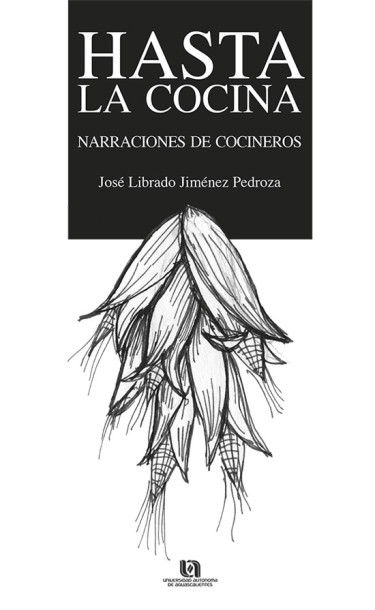 Portada: Hasta la cocina. Narraciones de cocineros
