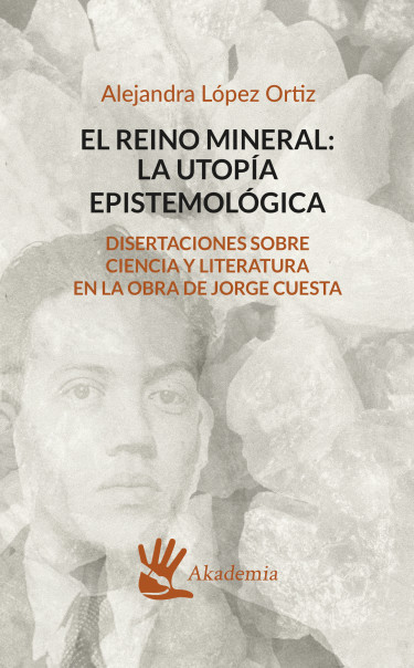Portada: El reino mineral: la utopía epistemológica