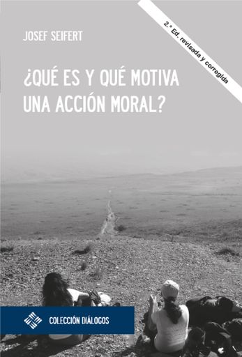 Portada: ¿qué es y qué motiva una acción moral?