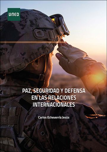 Portada: Paz, seguridad y defensa en las relaciones internacionales