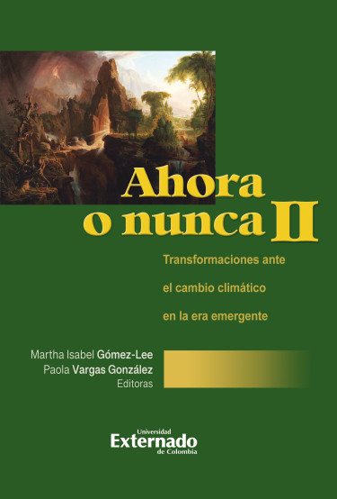 Portada: Ahora o nunca II Transformaciones ante el cambio climático en la era emergente