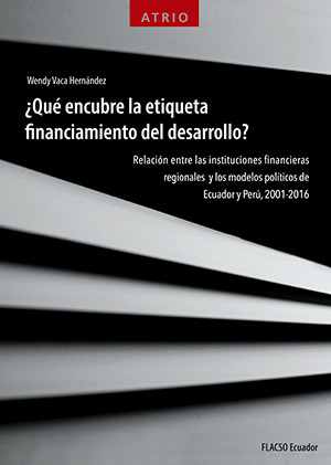 Portada: ¡Qué encubre la etiqueta financiamiento del desarrollo?