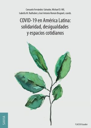 Portada: Covid-19 en América Latina: solidaridad, desigualdades y espacios cotidianos