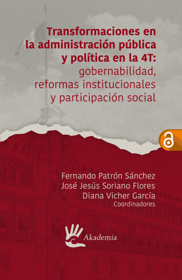 Portada: Transformaciones en la administración pública y política en la 4T: