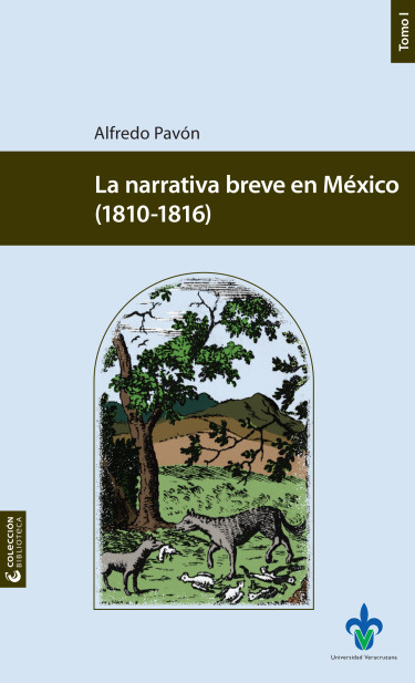 Portada: La narrativa breve en México (1810-1816)