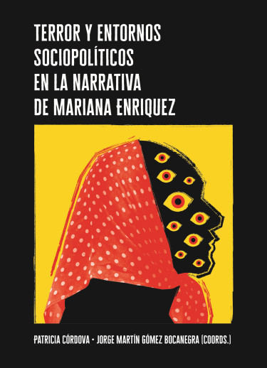 Portada: Terror y entornos sociopolíticos en la narrativa de Mariana Enríquez
