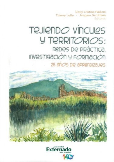 Portada: Tejiendo vínculos y territorios: redes de práctica, investigación y formación