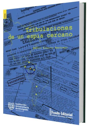 Portada: Tribulaciones de un espía cercano
