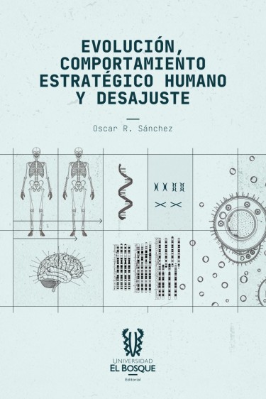 Portada: Evolución, comportamiento estratégico humano y desajuste