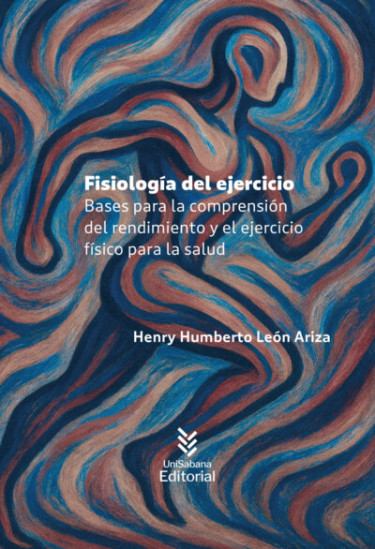 Portada: Fisiologia del ejercicio. Bases para la comprensión del rendimiento y el ejercicio físico para la salud