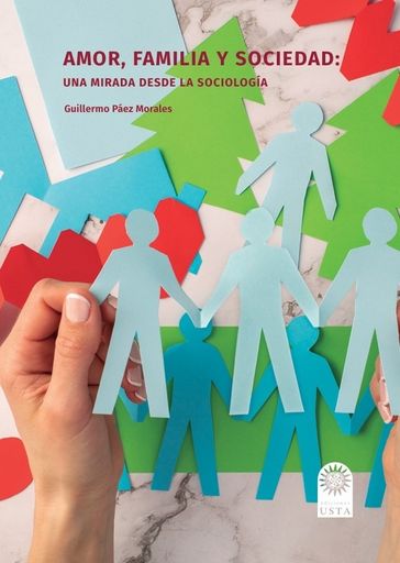 Portada: Amor, familia y sociedad: una mirada desde la sociología