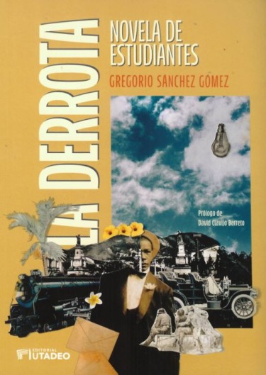 Portada: La derrota. Novela de estudiantes