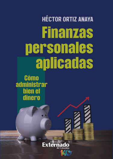 Portada: Finanzas Personales Aplicadas. Cómo administrar bien el dinero