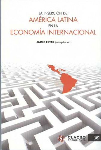 Portada: La Inserción de América Latina en la economía internacional