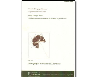 Portada: Monografías meritorias en Literatura. No. 15. La poética de Safo de Lesbos / El híbrido narrativo en 'Soldados de Salamina' de Javier Cercas