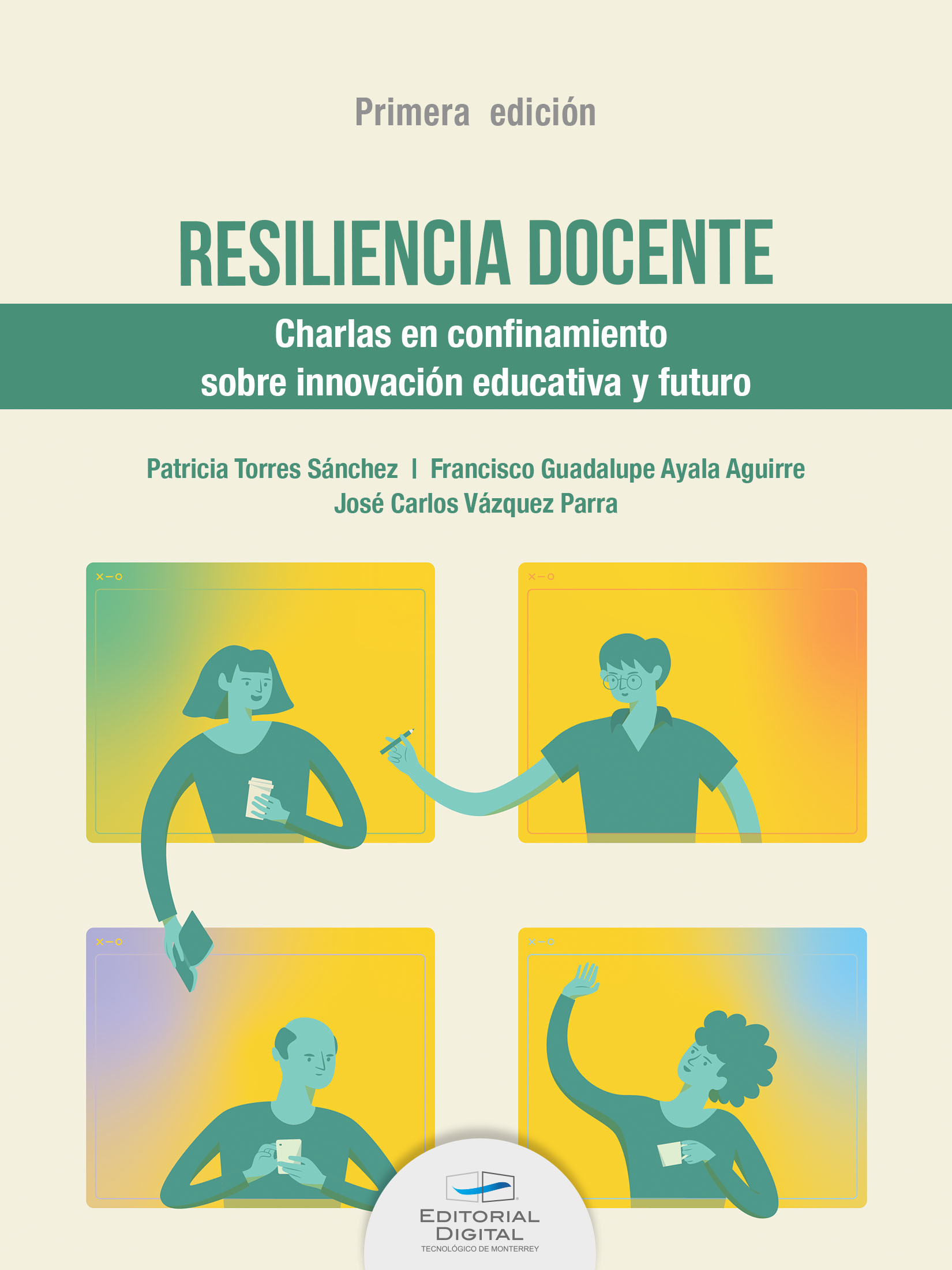 Portada: Resiliencia docente. Charlas en confinamiento sobre innovación educativa y futuro