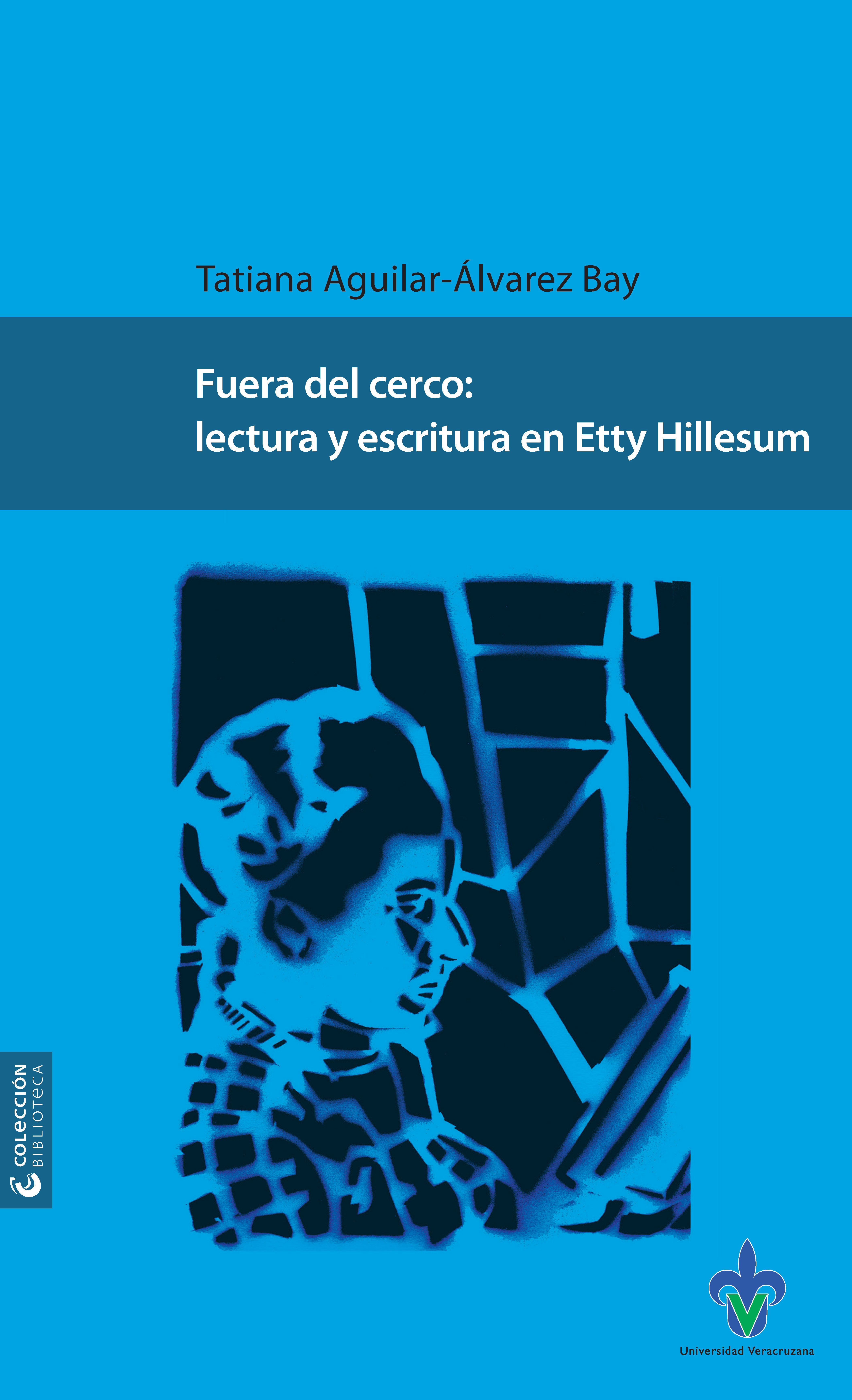 Portada: Fuera del cerco: lectura y escritura en Etty Hillesum