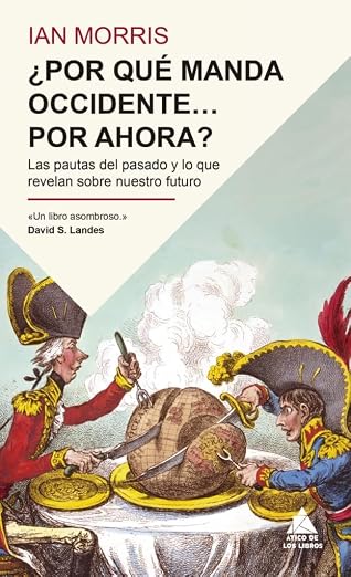 Portada: ¿Por qué manda Occidente… por ahora?