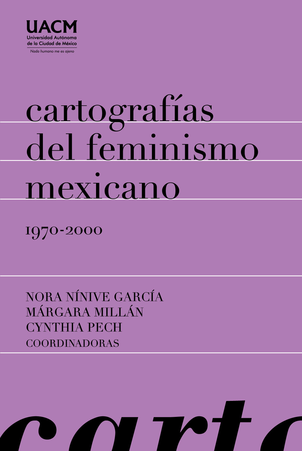 Portada: Cartografías del feminismo mexicano 1970-2000