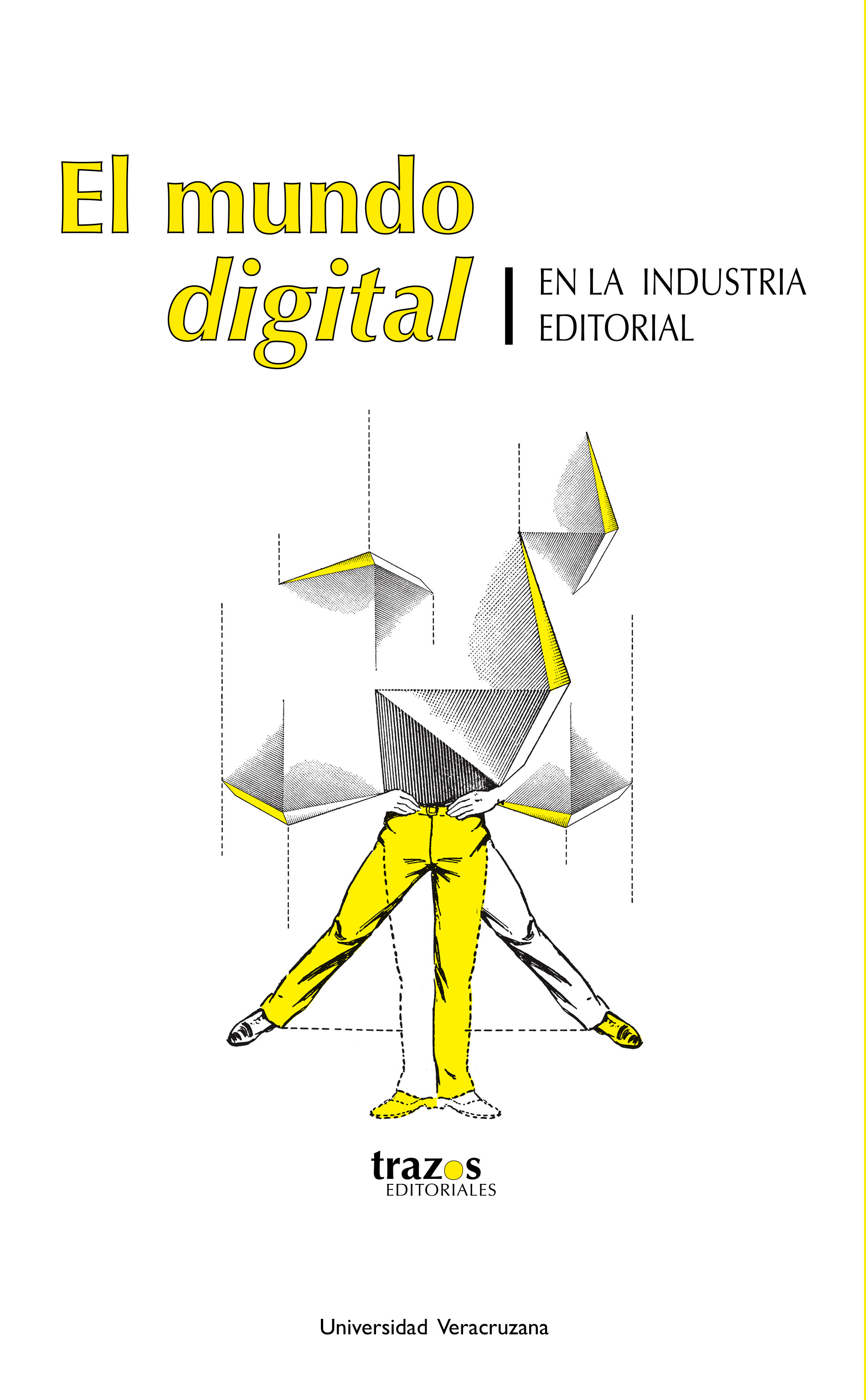 Portada: El mundo digital en la industria editorial