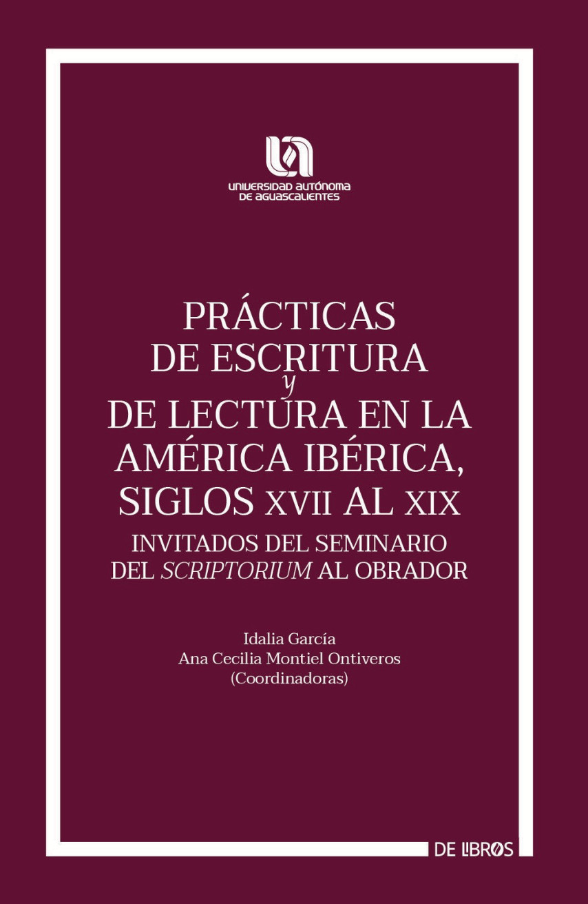 Portada: Prácticas de escritura y de lectura en la América Ibérica, siglos XVII al XIX
