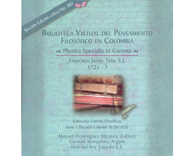 Portada: Bibilioteca virtual del pensamiento filosófico en Colombia. Physica specialis et curiosa