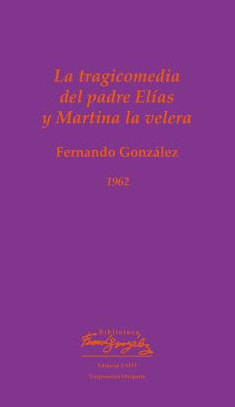 Portada: La tragicomedia del padre Elías y Martina la velera