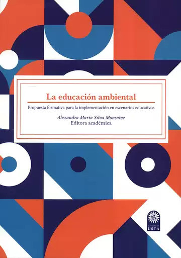 Portada: La educación ambiental: propuesta formativa para la implementación en escenarios educativos