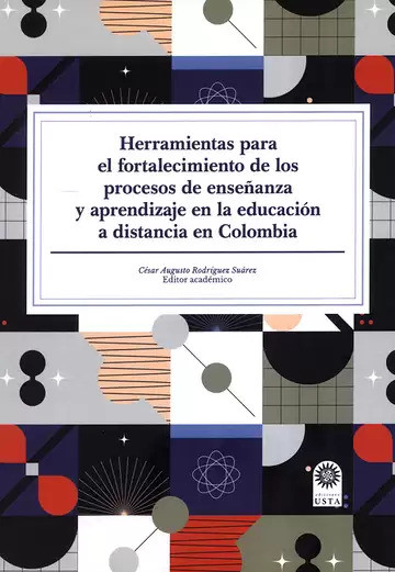 Portada: Herramientas para el fortalecimiento de los procesos de enseñanza y aprendizaje en la educación a distancia en Colombia