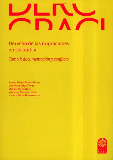 Portada: Derecho de las migraciones en Colombia. Tomo I: documentación y conflicto