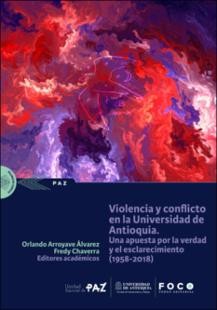 Portada: Violencia y conflicto en la Universidad de Antioquia