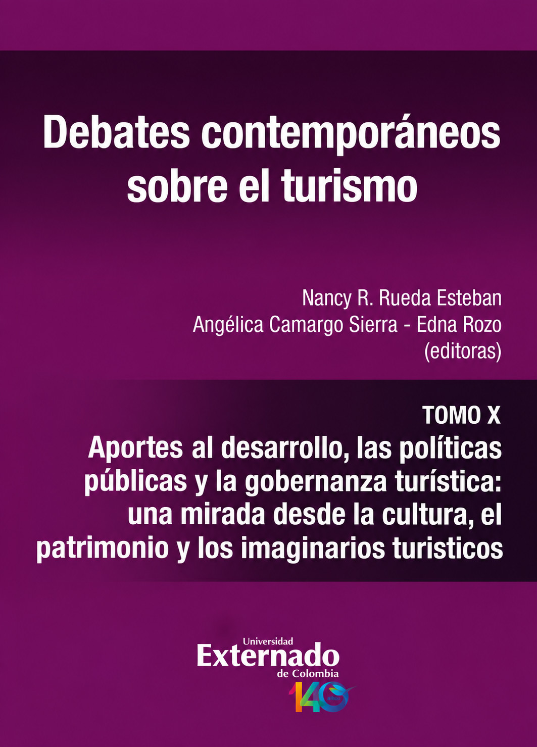 Portada: Debates contemporáneos sobre el turismo. Tomo X