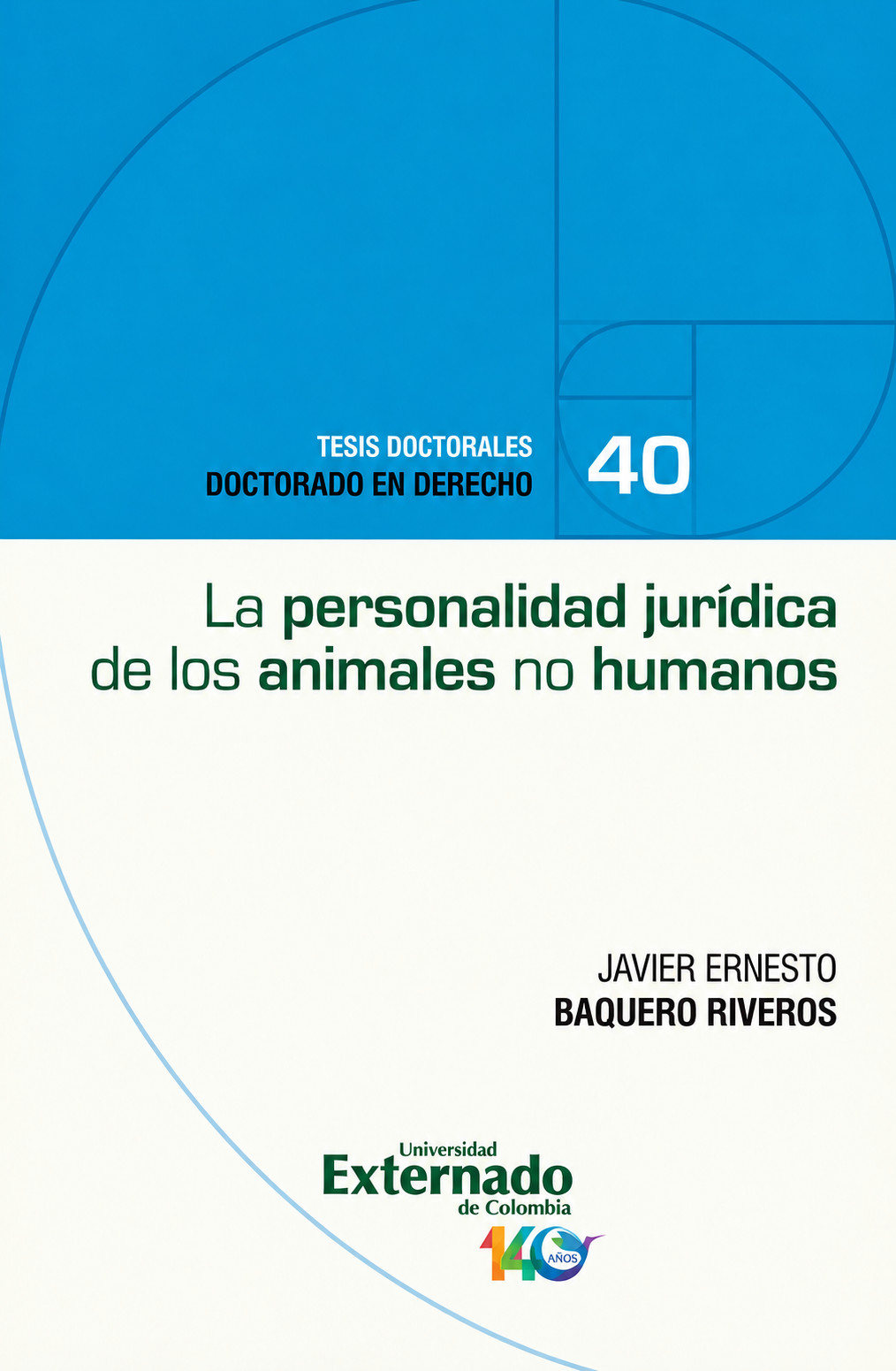 Portada: La personalidad jurídica de los animales no humanos