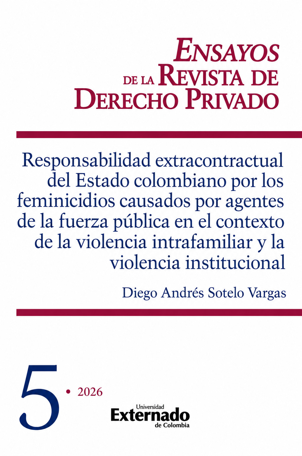 Portada: Responsabilidad extracontractual del Estado colombiano por los feminicidios causados por agentes de la fuerza pública en el contexto de la violencia intrafamiliar y la violencia institucional