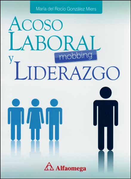 Acoso laboral (mobbing) y liderazgo