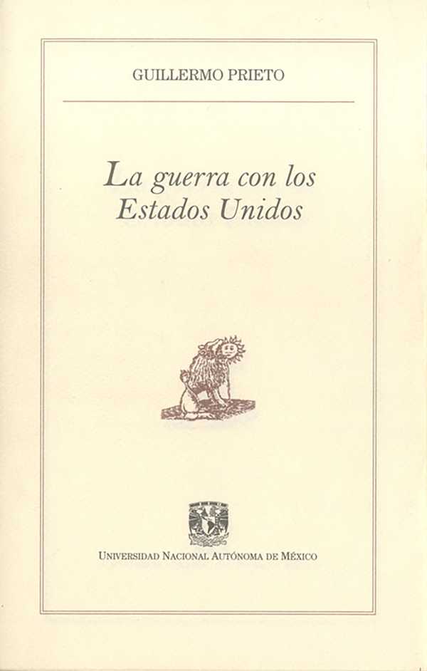 La guerra con los Estados Unidos