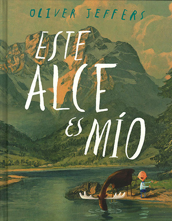 Portada: Este alce es mío