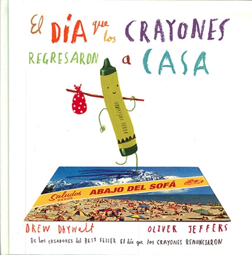Portada: El día que los crayones regresaron a casa